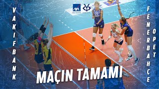 VakıfBank 3  2 Fenerbahçe Opet Maçın Tamamı  AXA Sigorta Kupa Voley Finali [upl. by Seilenna]