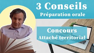 préparation oral concours attaché territorial  3 conseils [upl. by Laup340]