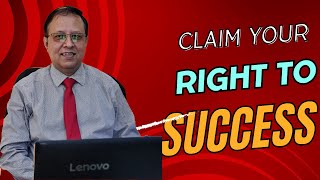 Claim Your Right to Success [upl. by Ellahcim]