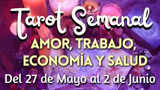 Tarot Semanal Signo por Signo en Amor Profesión Dinero y Salud del 27 de Mayo al 2 de Junio 2024 [upl. by Christabella]