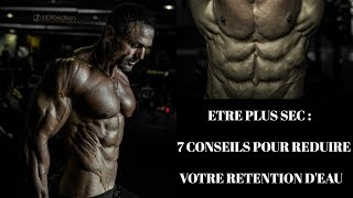 Etre plus sec  7 conseils pour réduire votre rétention deau diète training compléments [upl. by Yzeerb]