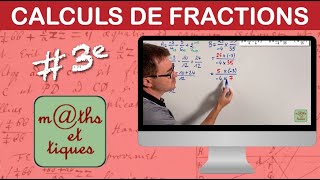 Effectuer des calculs de fractions 1  Troisième [upl. by Bergin]