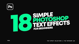 Photoshop Text effect Compilation 18 Simple Text Effects for Beginners [upl. by Gladis]