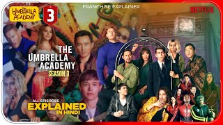 The Umbrella Academy Season 3 All Episode Explained In Hindi  Netflix हिंदी  Pratiksha Nagar [upl. by Aisila]