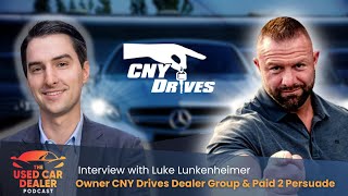 UCDP 57  Interview w Luke Lunkenheimer From Prison to Successful Owner of Multi Lot Dealer Group [upl. by Laux623]