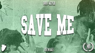 Dro Kenji  Save Me FL Studio Remake [upl. by Silvano]