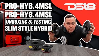 DS18 Pro HY64MSL amp Pro HY84MSL Slim Unboxing  Testing Car Audio Hybrid Speaker [upl. by Ynattib]