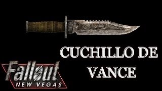 Fallout New Vegas  Arma  Cuchillo De Vance [upl. by Seira]