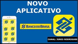 CONHEÇA O NOVO APLICATVO DO BANCO DO BRASIL  FICOU MUITO BOM [upl. by Boswell989]