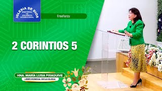 2 Corintios 5  Hermana María Luisa Piraquive  IDMJI [upl. by Fortunia]