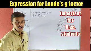 Landes g factor  expression for Landes g factor  iit iitjam bhu du important [upl. by Dabney615]