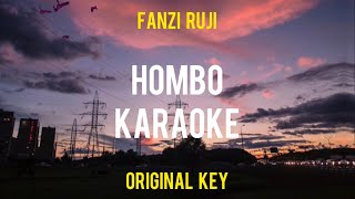 Hombo Karaoke Original Key  Fanzi Ruji [upl. by Nitsid]