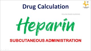 Drug Calculation Volume1 Subcutaneous administration of InjHeparin [upl. by Baggs293]