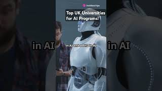 AI Engineering Top UK Universities for Artificial Intelligence Programs technology ai shorts [upl. by Lleznod860]