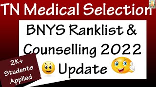 BNYS 2022 BNYS Ranklist Update BNYS Counselling Date TN Medical Selection BNYS Govt College [upl. by Nikos848]