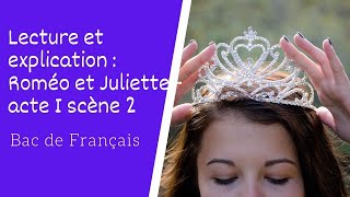 Lecture et explication de Roméo et Juliette acte I scène 2 [upl. by Thun90]