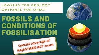 CONDITIONS OF FOSSILIZATION  Palaeontology GeologyOptional UPSCOptional RPSC Fossils [upl. by Lilly]