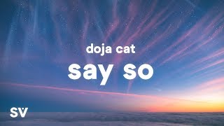 Doja Cat  Say So Lyrics quotWhy dont you say soquot [upl. by Jemena]