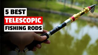 Top 5 Best TELESCOPIC FISHING RODS of 2024  Expert Reviews amp Buying Guide [upl. by Bohs39]