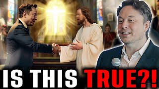 Elon Musk quotI Did Met Jesus 5 Days Ago He Told Me Thisquot [upl. by Humo]