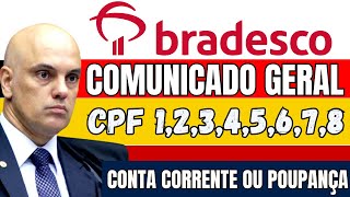 COMUNICADO GERAL hoje BANCO BRADESCO para quem tem CPF 1246790 e CONTA CORRENTE OU POUPANÇA [upl. by Ahtoelc]