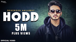 Hodd Official Video  Devender Ahlawat  KAKA  New Haryanvi Songs Haryanavi 2020 [upl. by Fanechka]