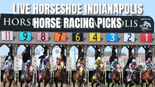 Live Horseshoe Indianapolis Horse Racing Picks [upl. by Akinahc]