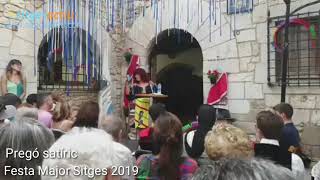 Pregó satíric Festa Major Sitges 2019 [upl. by Areis]