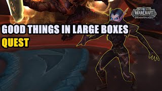 Good Things in Large Boxes Quest WoW [upl. by Ambur]