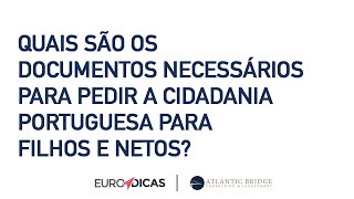 Documentos para pedir a cidadania portuguesa [upl. by Elo]