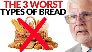 Healthy Bread Exposed The 3 WORST Types Of Bread You Should Never Eat Again  Dr Steven Gundry [upl. by Eran]