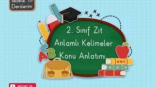 2 Sınıf Zıt Anlamlı Kelimeler Konu Anlatımı [upl. by Natika200]