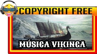 Música VIKINGA Sin Copyright  Música Épica De Guerra Nórdica Para MONETIZAR En Youtube [upl. by Sulohcin]