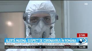 Alertă maximă Suspect de coronavirus în România [upl. by Iroak]