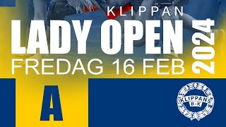 Lady Open Klippan 2024 fre 16 feb mat A [upl. by Selby207]