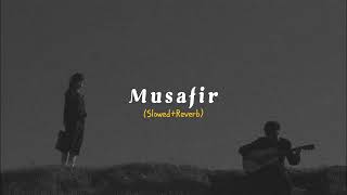 Musafir🎧 SLOWED SONG 🎧lofi slowedreverb youtube [upl. by Telfore]