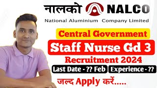 NALCO Central Govt Permanent Staff Nurse Recruitment 2024  NALCO [upl. by Annohsed701]