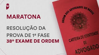 Maratona Resolução da Prova de 1ª Fase do 38º Exame da OAB [upl. by Horgan87]