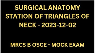 SURGICAL ANATOMY STATION OF TRIANGLES OF NECK [upl. by Hayilaa644]