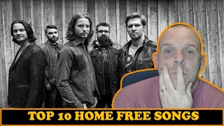 Ranking My Top 10 HOME FREE Reactions [upl. by Navi]