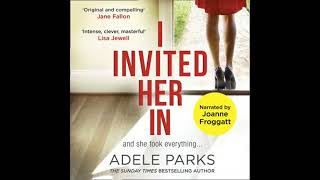 I Invited Her In by Adele Parks [upl. by Moreen155]