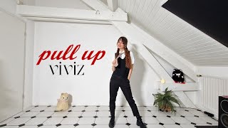 VIVIZ 비비지  PULL UP  Dance Cover [upl. by Dieball]