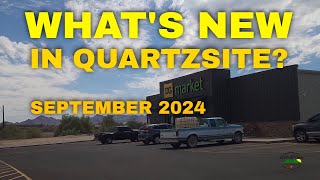 Whats New in Quartzsite September 2024 [upl. by Endys204]