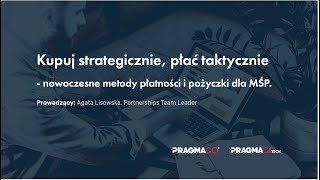 Kupuj strategicznie płać taktycznie  nowoczesne metody płatności i pożyczki dla MŚP [upl. by Aseeral806]