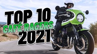 Top 10 Cafe Racers 2021 [upl. by Engis222]