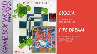 Game Boy World 049 Blodia Tonkin House 1989 amp Pipe Dream BulletProof Software 1989 [upl. by Martijn]