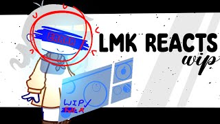 ☀️ LMK reaction • DESC  ☀️ [upl. by Arikal]