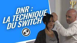 DNR  la technique du SWITCH  Formation DNR [upl. by Carita]