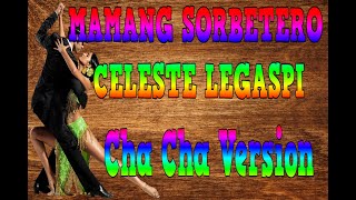 MAMANG SORBETERO CHA CHA KARAOKE [upl. by Talich548]