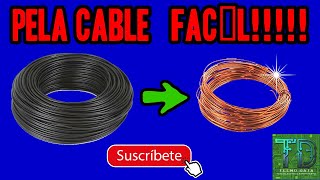 COMO PELAR CABLES DE MANERA SENCILLA Y RAPIDA PARA SACAR EL COBRE PELACABLES LA MEJOR IDEA [upl. by Kentiga]